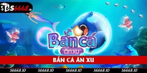 Bắn Cá Ăn Xu – Tựa Game Săn Cá Được Yêu Thích Nhất