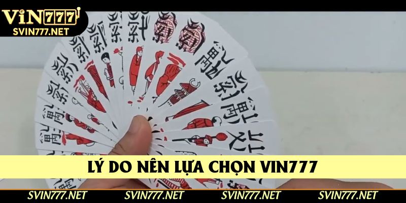 Lý do nên lựa chọn Vin777 Lý do nên lựa chọn Vin777