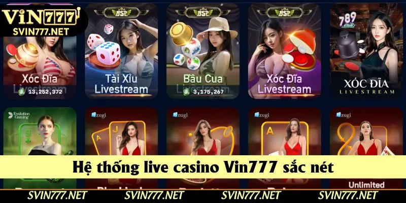 Hệ thống live casino Vin777 sắc nét Hệ thống live casino Vin777 sắc nét