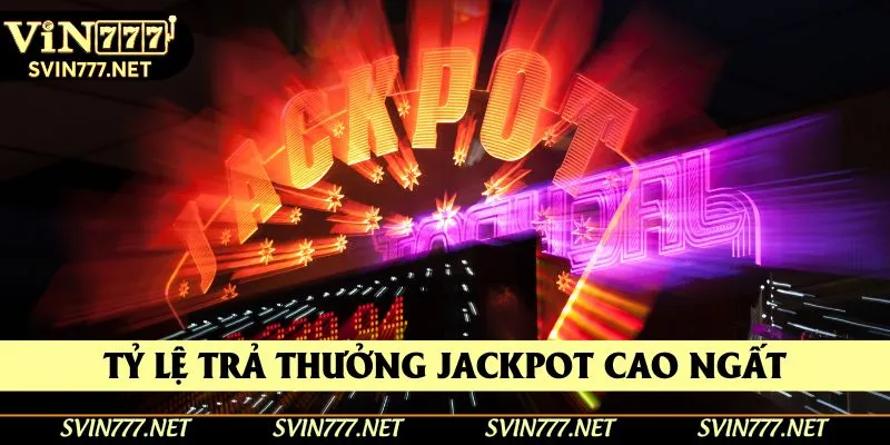 Tỷ lệ trả thưởng jackpot cao ngất của nổ hũ JDB Tỷ lệ trả thưởng jackpot cao ngất của nổ hũ JDB