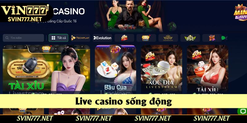 Sảnh live casino Vin777 sống động, chân thực như thật Sảnh live casino Vin777 sống động, chân thực như thật